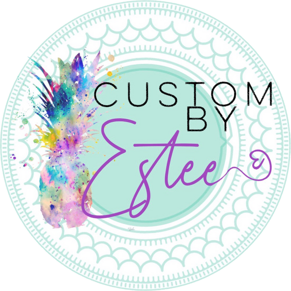 Custom By Estee