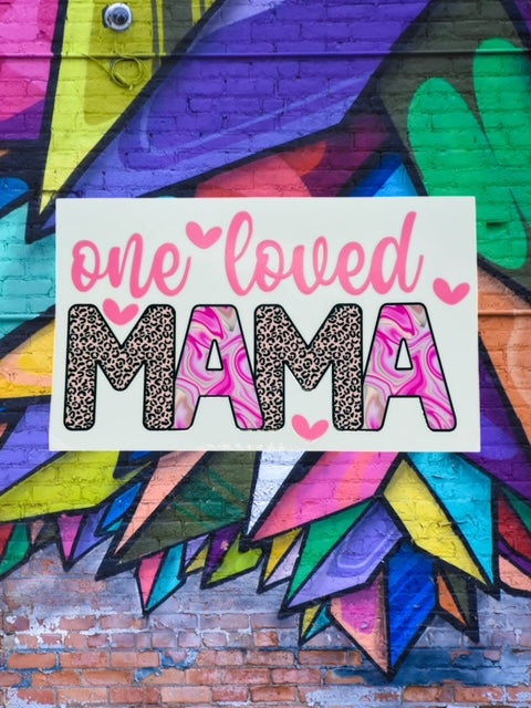 230. One Loved Mama Decal