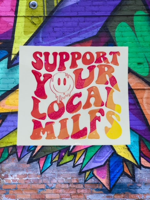 46. Local Milf Support Decal