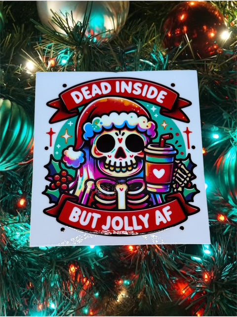 88. Dead Inside but Jolly AF Decal